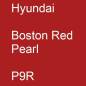 Preview: Hyundai, Boston Red Pearl, P9R.